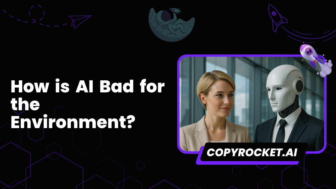 How is AI Bad for the Environment? (Researched Report)