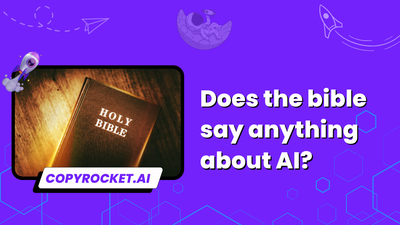 Does the bible say anything about AI​? (2 References)