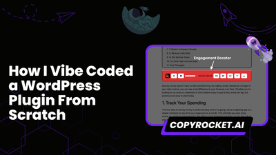 How I Vibe Coded a WordPress Plugin From Scratch