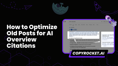 How to Optimize Old Posts for AI Overview Citations (Actionable Tips)