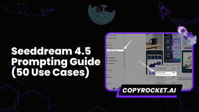 Seedream 4.5 Prompting Guide (50 Use Cases): Copy-Paste Prompts