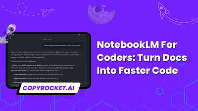NotebookLM For Coders: Turn Docs Into Faster Code