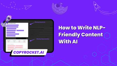 How to Write NLP-Friendly Content With AI To Rank Higher