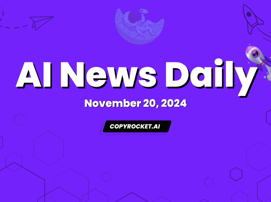 AI News Daily November 20 2024